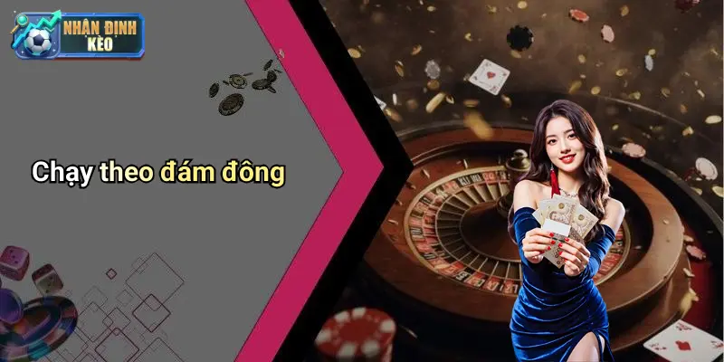 Chạy theo đám đông