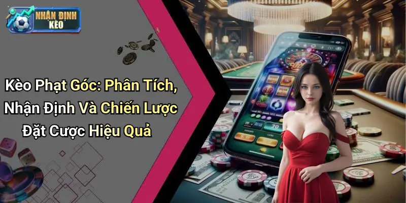 kèo phạt góc