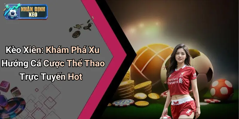 Kèo Xiên